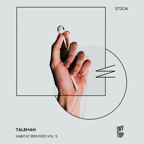 Taleman - Habitat, Remixed, Vol. 1 [ST204]